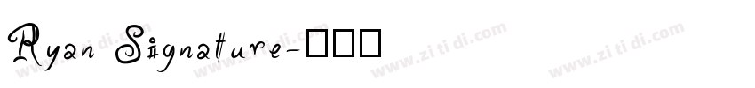 Ryan Signature字体转换